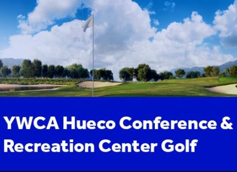 YWCA Hueco Conference & Recreation Center Golf, CLOSED 2010